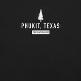 Phukit, Texas -  T-Shirt